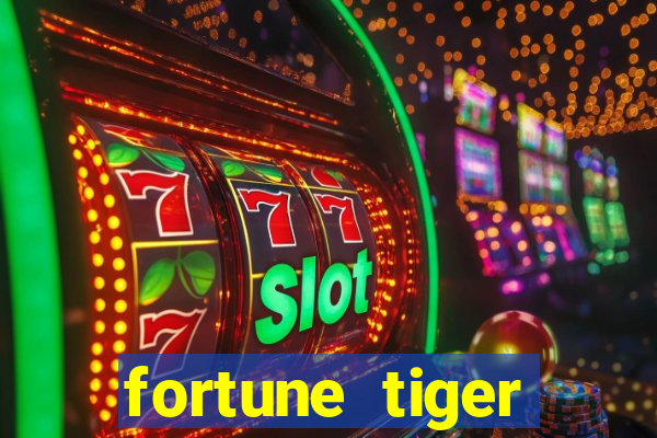 fortune tiger gratis teste